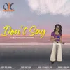 About Dont Say Song